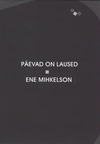 Päevad on laused