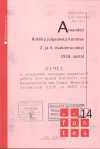 Aruanded Riikliku Julgeoleku Komitee 2. ja 4. osakonna tööst 1958. aastal
