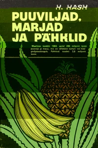 Puuviljad, marjad ja pähklid