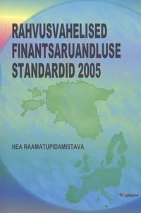 Rahvusvahelised finantsaruandluse standardid 2005