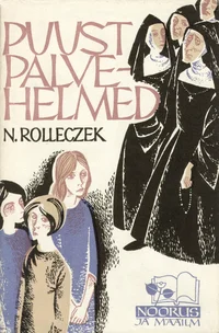 Puust palvehelmed. Väljavalitud
