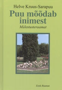 Puu mõõdab inimest