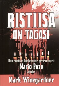 Ristiisa on tagasi