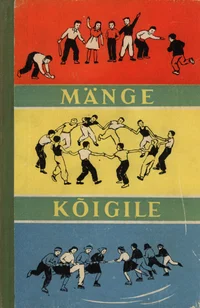 Mänge kõigile