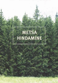 Metsa hindamine
