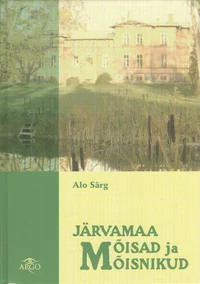 Järvamaa mõisad ja mõisnikud