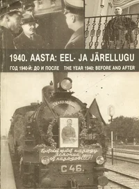 1940. aasta: eel- ja järellugu