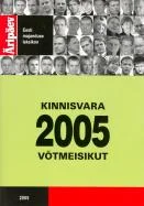 Kinnisvara 2005 võtmeisikut