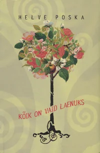 Kõik on vaid laenuks