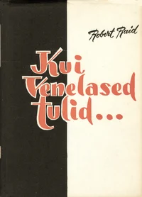 Kui venelased tulid...