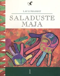 Saladuste maja