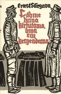 Lähme linna kirjutama, oma elu kergendama! I-II