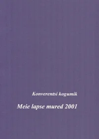 Meie lapse mured 2001
