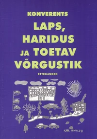 Laps, haridus ja toetav võrgustik