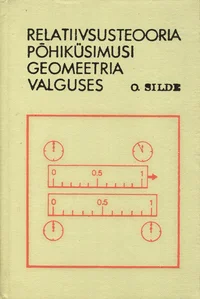 Relatiivsusteooria põhiküsimusi geomeetria valguses