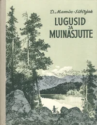 Lugusid ja muinasjutte
