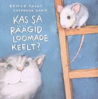 Kas sa räägid loomade keelt