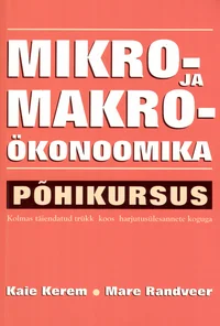 Mikro- ja makroökonoomika põhikursus