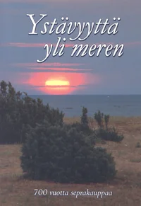 Ystävyyttä yli meren