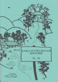 Kaika suvõülikuulõ kogomik IX-XI