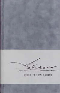 Kelle tee on varjul