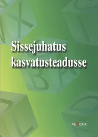 Sissejuhatus kasvatusteadusse