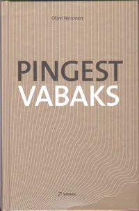 Pingest vabaks