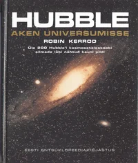 Hubble. Aken universumisse