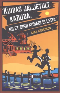 Kuidas jäljetult kaduda, nii et sind kunagi ei leita