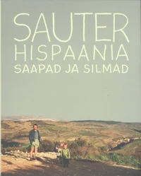 Hispaania saapad ja silmad