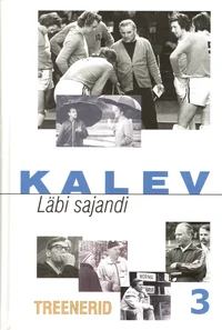 Kalev. Läbi sajandi