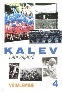 Kalev. Läbi sajandi