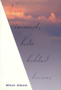 Viis inimest, keda kohtad taevas