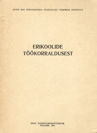 Erikoolide töökorraldusest