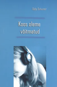 Koos oleme võitmatud