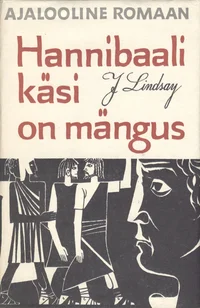 Hannibaali käsi on mängus
