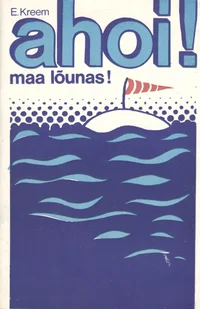 Ahoi! Maa lõunas!