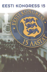 Eesti Kongress 15. Teaduskonverents Eesti Rahvusraamatukogus 12. märtsil 2005