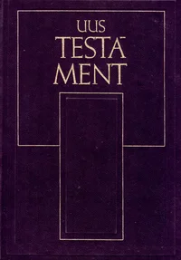Uus Testament ja psalmid ehk Vana Testamendi laulud