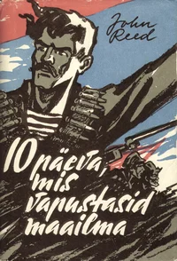 10 päeva, mis vapustasid maailma
