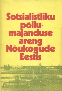 Sotsialistliku põllumajanduse areng Nõukogude Eestis