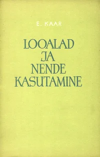 Looalad ja nende kasutamine