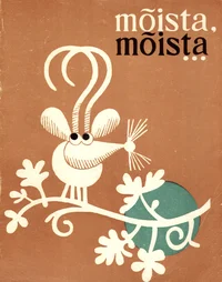 Mõista, mõista...