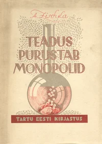 Teadus purustab monopolid
