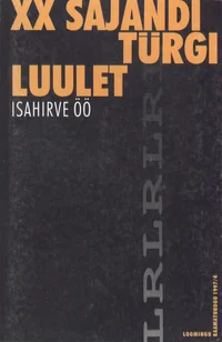 XX sajandi türgi luulet. Isahirve öö
