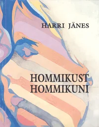 Hommikust hommikuni