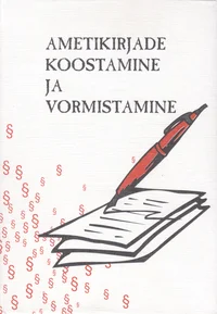 Ametikirjade koostamine ja vormistamine