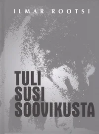 Tuli susi soovikusta