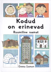 Kodud on erinevad