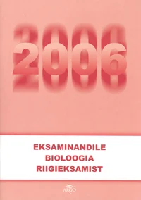 Eksaminandile bioloogia riigieksamist 2006